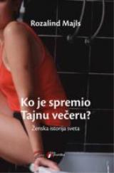 Ko je spremio tajnu večeru?